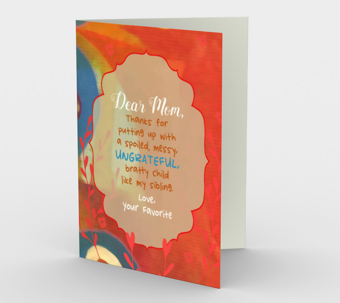 0748.Dear Mom - Love Your Favourite  Card by DeloresArt - deloresartcanada